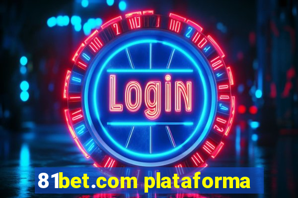 81bet.com plataforma